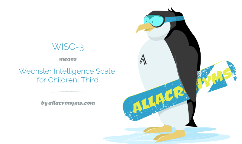 wisc-3meanswechsler intelligence scale for children, third