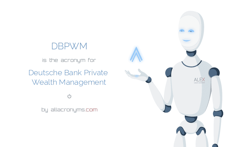 Dbpwm Deutsche Bank Private Wealth Management