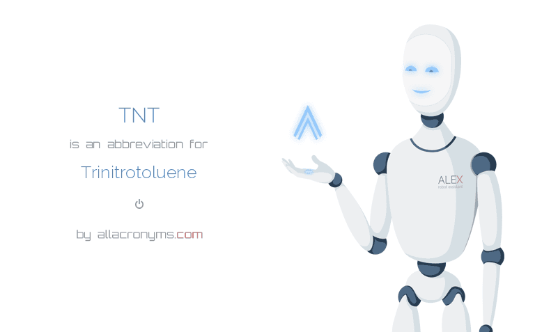 TNT Trinitrotoluene