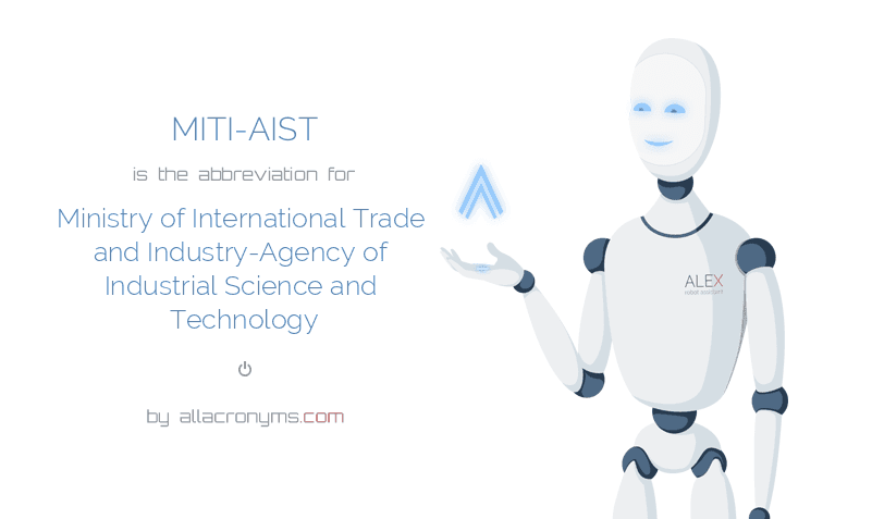 Miti Aist Ministry Of International Trade And Industry Agency Of Industrial Science And Technology