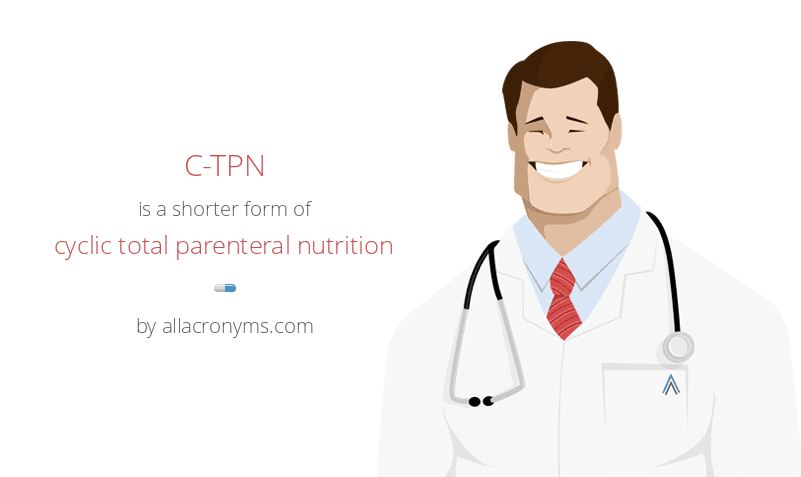 C Tpn Cyclic Total Parenteral Nutrition