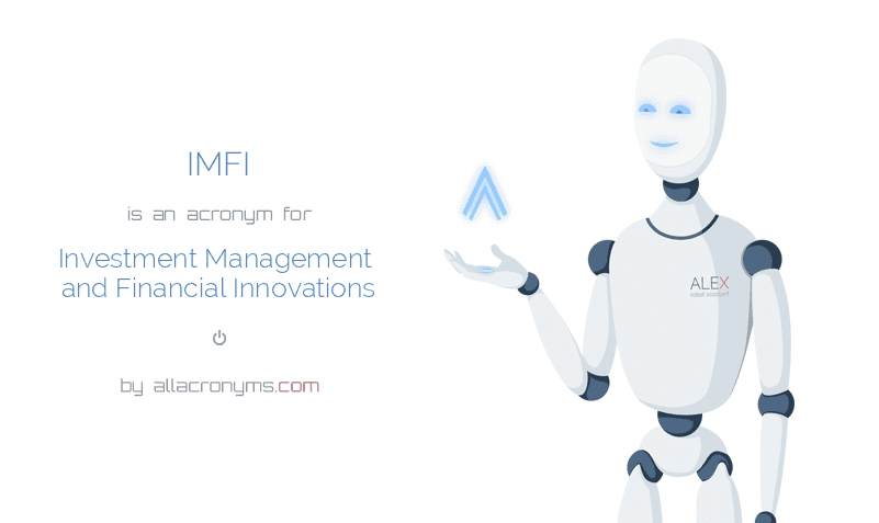 Imfi Investment Management And Financial Innovations