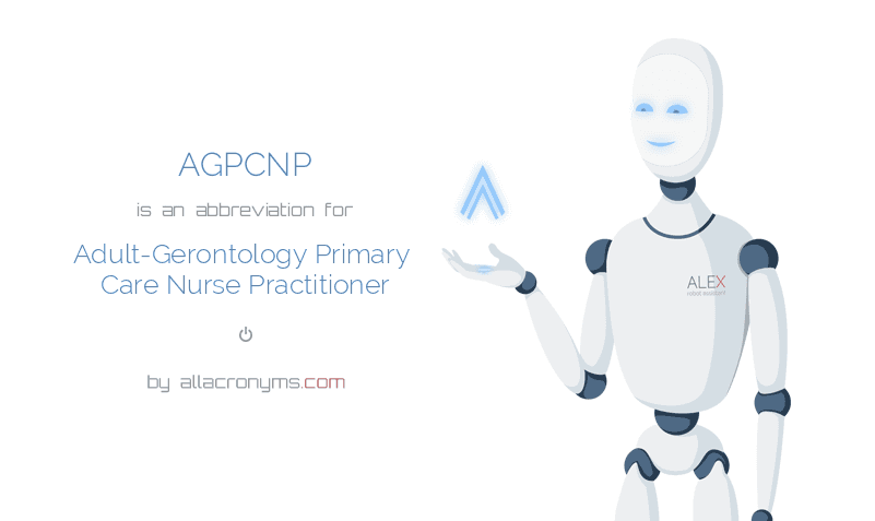 Agpcnp Adult Gerontology Primary Care Nurse Practitioner