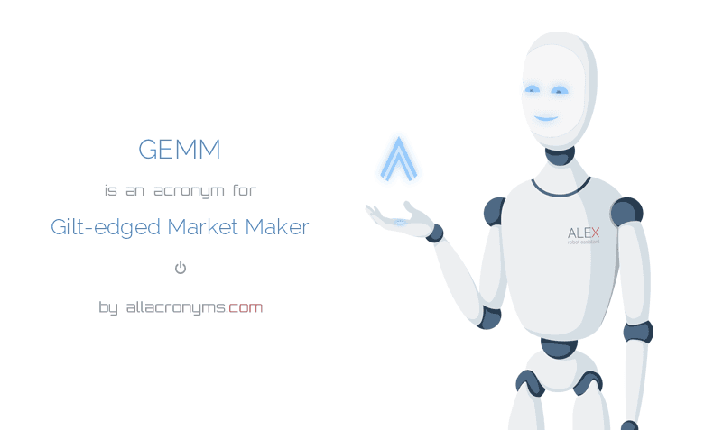 Gemm Gilt Edged Market Maker