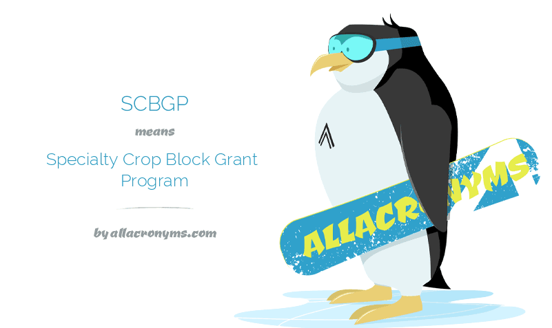 SCBGP - Specialty Crop Block Grant Program