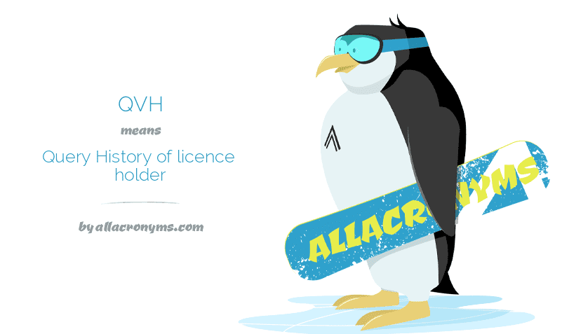 qvh-query-history-of-licence-holder