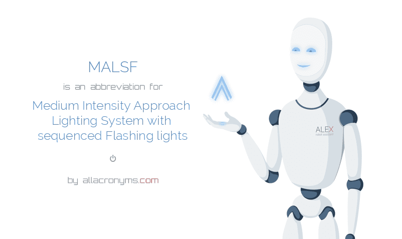 MALSF Medium Intensity Approach Lighting System with sequenced Flashing ...